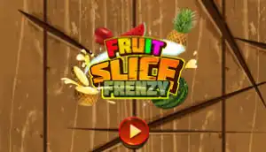 Fruit Slice Frenzy